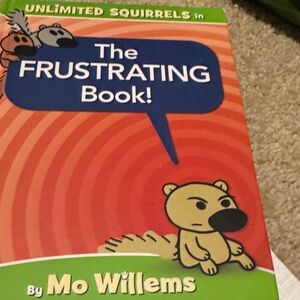 Unlimited Squirrels: The Frustrating Book by